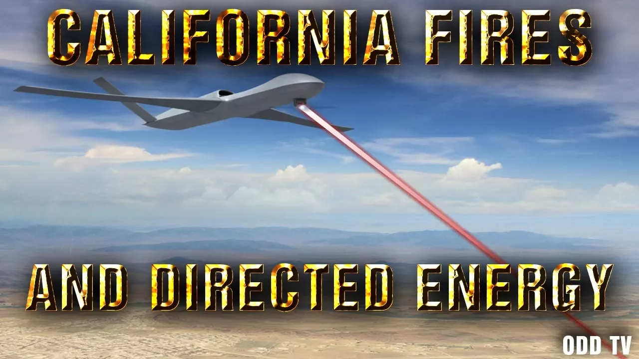 California Gets Cooked | Fires Created by Microwave Directed Energy Weapon ▶️️