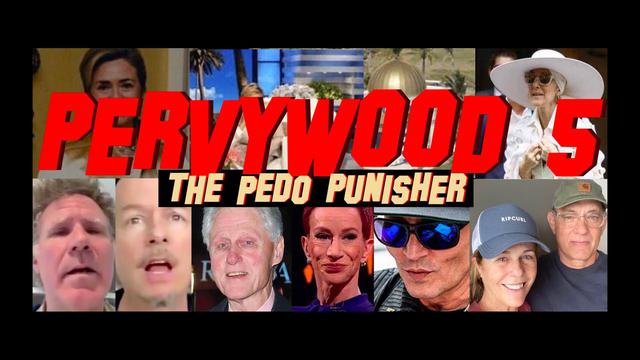 PERVYWOOD 5: The Pedo Punisher (2020)