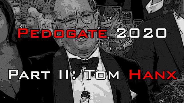 PEDOGATE 2020 PT.2 - Tom Hanx