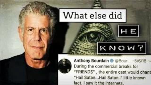 Anthony Bourdain was killed for Exposing the Illuminati!