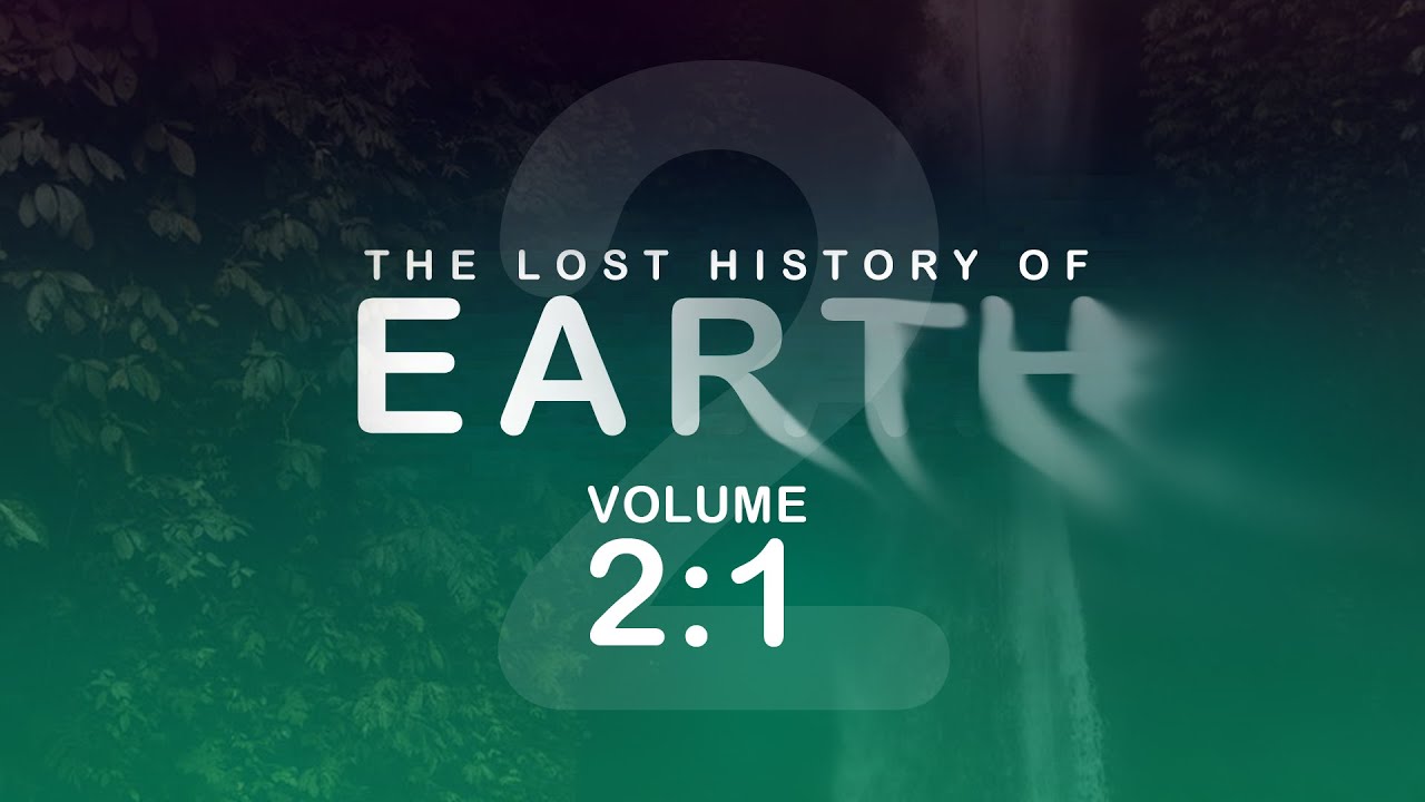 NEW - Lost History Of Earth Volume 2:1 (EWARANON IS BACK!)
