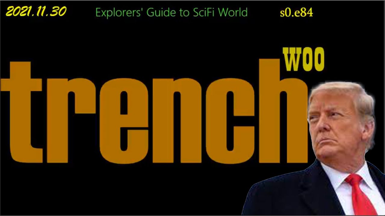 Trench  Woo - Explorers' Guide To Scifi World - Clif High Full