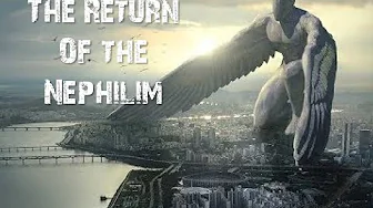 The Return of the Nephilim?
