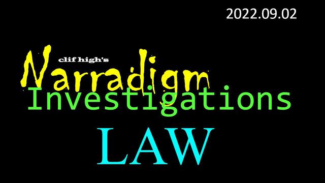 Narradigm Investigation : LAW