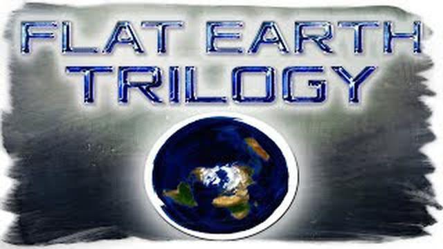 FLAT EARTH TRILOGY [2015] - MATTHEW A. PROCELLA (DOCUMENTARY VIDEO)